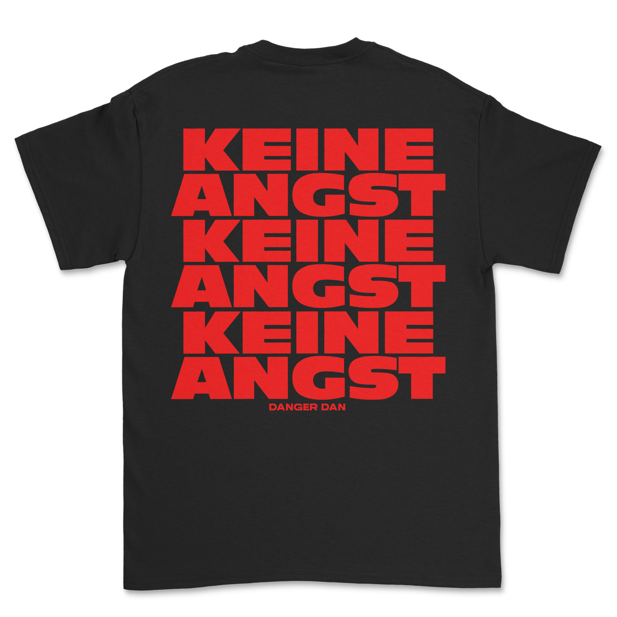KEINE ANGST